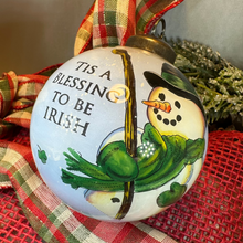 Load image into Gallery viewer, Tis A Blessing To Be Irish Snowman Ornament