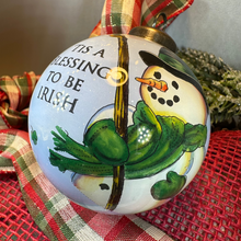 Load image into Gallery viewer, Tis A Blessing To Be Irish Snowman Ornament
