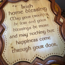 Load image into Gallery viewer, Irish Home Blessing Wall Art, Ireland Gift, Wooden Wall Plaque, New Home Gift, House Warming Gift, Irish Prayer, Irish Decor, Good Luck