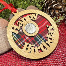 Load image into Gallery viewer, Birthday Gift, Lucky Sixpence, Scotland Gift, Happy Birthday, Tartan Gift, Christmas Ornament, Good Luck Gift, Oak Wood Plaque, Irish Gift