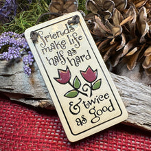 Load image into Gallery viewer, Friendship Wall Art, Sister Gift, Ceramic Wall Plaque, Birthday Gift, Best Friend Gift, Gift from Daughter, Thank You Gift, Funny Saying