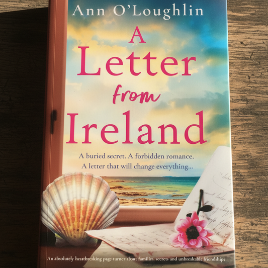 A Letter from Ireland: An absolutely heartbreaking page-turner about families, secrets and unbreakable friendships - Paperback