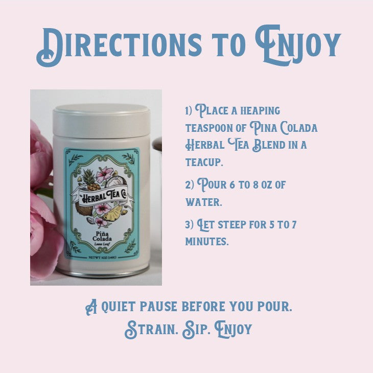 Piña Colada Herbal Tea - Naturally Caffeine Free