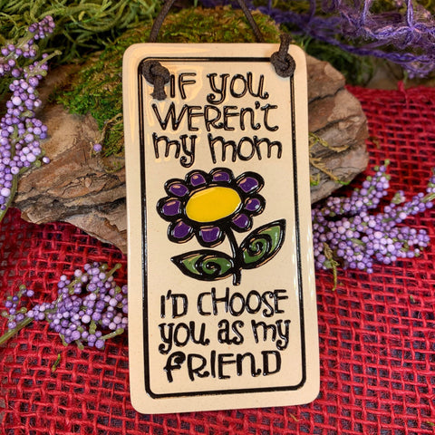 Load image into Gallery viewer, Mom Friendship Wall Art, Mother Gift, Ceramic Wall Plaque, Birthday Gift, Mother's Day Gift, Friend Gift, Gift from Daughter, Gift from Son
