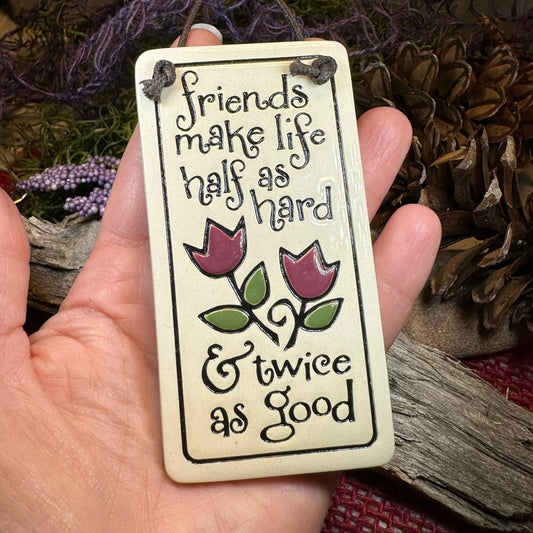 Friendship Wall Art, Sister Gift, Ceramic Wall Plaque, Birthday Gift, Best Friend Gift, Gift from Daughter, Thank You Gift, Funny Saying