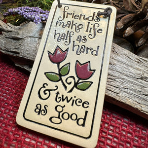 Friendship Wall Art, Sister Gift, Ceramic Wall Plaque, Birthday Gift, Best Friend Gift, Gift from Daughter, Thank You Gift, Funny Saying