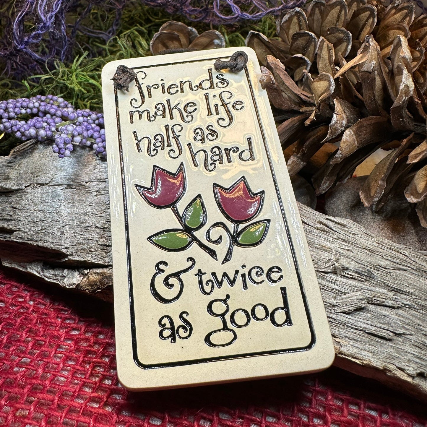 Friendship Wall Art, Sister Gift, Ceramic Wall Plaque, Birthday Gift, Best Friend Gift, Gift from Daughter, Thank You Gift, Funny Saying