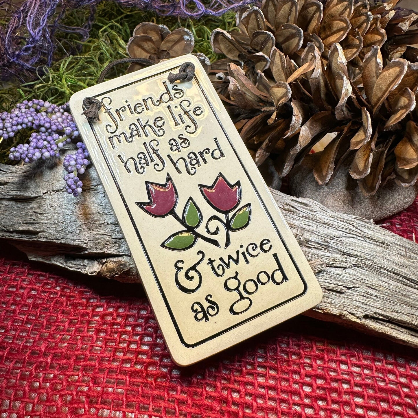 Friendship Wall Art, Sister Gift, Ceramic Wall Plaque, Birthday Gift, Best Friend Gift, Gift from Daughter, Thank You Gift, Funny Saying