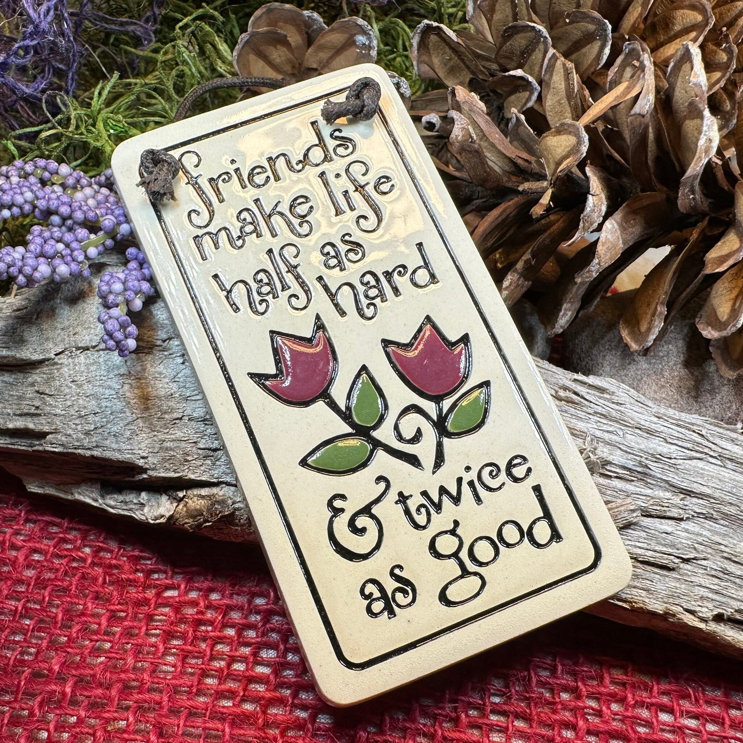 Friendship Wall Art, Sister Gift, Ceramic Wall Plaque, Birthday Gift, Best Friend Gift, Gift from Daughter, Thank You Gift, Funny Saying